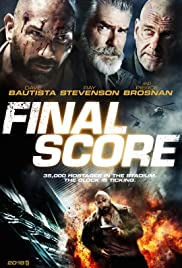 ดูหนังออนไลน์ Final Score (2018) ยุทธการดับแผน ผ่าแมตช์เส้นตาย