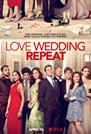 ดูหนังออนไลน์ Love Wedding Repeat (2020) รัก แต่ง ซ้ำ