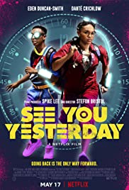 ดูหนังออนไลน์ See You Yesterday (2019) ย้อนเวลายื้อชีวิต