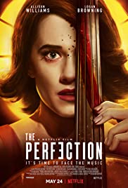 ดูหนังออนไลน์ The Perfection (2018) มือหนึ่ง