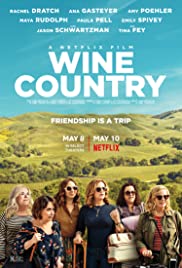 ดูหนังออนไลน์ Wine Country (2019) ไวน์ คันทรี่