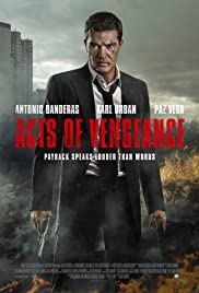 ดูหนังออนไลน์ Acts of Vengeance (2017) ฝังแค้นพยัคฆ์ระห่ำ