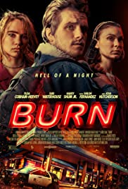 ดูหนังออนไลน์ Burn (2019) เบิร์น เอา มัน ไป เผา