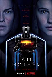 ดูหนังออนไลน์ I Am Mother (2019) หุ่นเหล็กโลกเรียกแม่