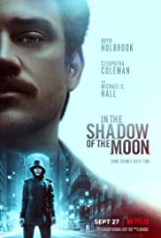 ดูหนังออนไลน์ In the Shadow of the Moon (2019) ย้อนรอยจันทรฆาต