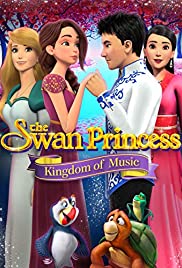 ดูหนังออนไลน์ The Swan Princess Kingdom of Music (2019) เจ้าหญิงหงส์ขาว ตอน อาณาจักรแห่งเสียง