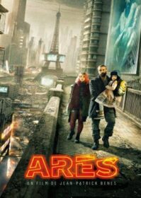 ดูหนังออนไลน์ Ares (2016) ยามรณะ