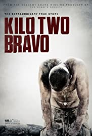 ดูหนังออนไลน์ Kilo Two Bravo (2014) ฝ่านรกคาจาคี
