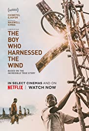 ดูหนังออนไลน์ The Boy Who Harnessed The Wind (2019) ชัยชนะของไอ้หนู
