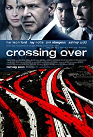 ดูหนังออนไลน์ Crossing Over (2009) ครอสซิ่ง โอเวอร์ สกัดแผนยื้อฉุดนรก