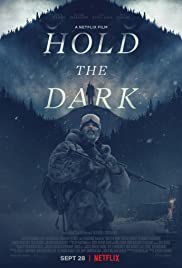 ดูหนังออนไลน์ Hold the Dark (2018) โฮลด์ เดอะ ดาร์ก