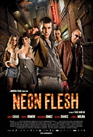 ดูหนังออนไลน์ Neon Flesh (2010) แสบ!! แบบมาเฟีย