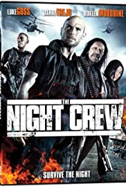 ดูหนังออนไลน์ The Night Crew (2015) พวกลูกเรือกลางคืน