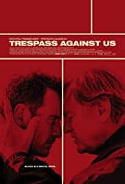 ดูหนังออนไลน์ Trespass Against Us (2016) ปล้น แยก แตก หัก