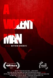 ดูหนังออนไลน์ A Violent Man (2017) ชายผู้หมัดหนัก