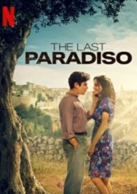 ดูหนังออนไลน์ The Last Paradiso (2021) เดอะ ลาสต์ พาราดิสโซ