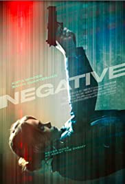 ดูหนังออนไลน์ Negative (2017) โคตรสวยระห่ำล่าข้ามเมือง