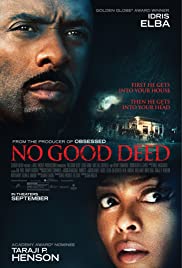 ดูหนังออนไลน์ No Good Deed (2014) หักเหลี่ยมโฉด