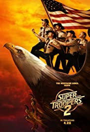 ดูหนังออนไลน์ Super Troopers 2 (2018) ซุปเปอร์ ทรูปเปอร์ 2
