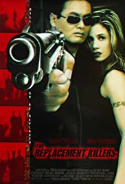 ดูหนังออนไลน์ The Replacement Killers (1998) นักฆ่ากระสุนโลกันต์