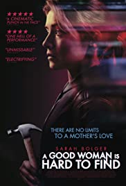 ดูหนังออนไลน์ A Good Woman Is Hard To Find (2019) เป็นผู้หญิง เนื้อจริงต้องร้าย