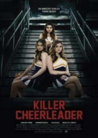 ดูหนังออนไลน์ Killer Cheerleader (2020) นักฆ่าเชียร์ลีดเดอร์