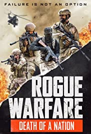 ดูหนังออนไลน์ Rogue Warfare 3 Death of a Nation (2020) ความตายของประเทศ