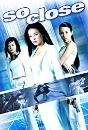 ดูหนังออนไลน์ So Close (2002) 3 พยัคฆ์สาวมหาประลัย