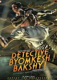 ดูหนังออนไลน์ Detective Byomkesh Bakshy! (2015) บอย์มเกช บัคชี นักสืบกู้ชาติ