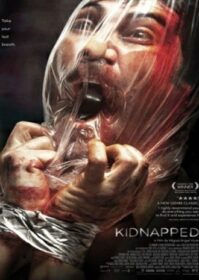 ดูหนังออนไลน์ Kidnapped (2010) คืนโหด…โครตระทึก