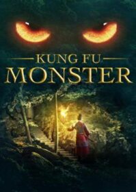 ดูหนังออนไลน์ Kung Fu Monster (2018) กังฟูมาสเตอร์