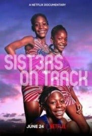 ดูหนังออนไลน์ Sisters On Track (2021) จากลู่สู่ฝัน