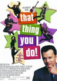 ดูหนังออนไลน์ That Thing You Do! (1996) ฝันให้เป็นดาว!