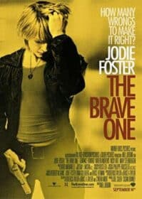 ดูหนังออนไลน์ The Brave One (2007) เดอะ เบรฟ วัน หัวใจเธอต้องกล้า