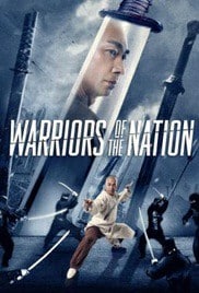 ดูหนังออนไลน์ Warriors of the Nation (2018) นักรบแห่งชาติ