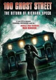 ดูหนังออนไลน์ 100 Ghost Street (2012) ล่าสยองบ้าน 100 ศพ