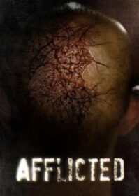 ดูหนังออนไลน์ Afflicted (2013) มหาภัยเชื้อเหนือมนุษย์