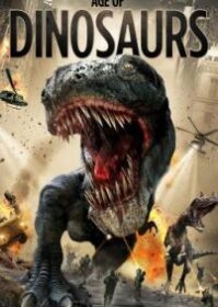 ดูหนังออนไลน์ Age of Dinosaurs (2013) ปลุกชีพไดโนเสาร์ถล่มเมือง