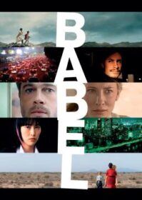 ดูหนังออนไลน์ Babel (2006) อาชญากรรม ความหวัง การสูญเสีย