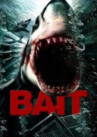 ดูหนังออนไลน์ Bait (2012) โคตรฉลามคลั่ง
