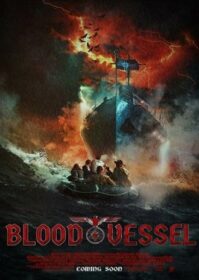 ดูหนังออนไลน์ Blood Vessel (2019) เรือนรกเลือดต้องสาป