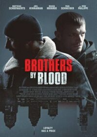 ดูหนังออนไลน์ Brothers by Blood (2020) พี่น้องร่วมสายเลือด