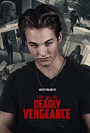 ดูหนังออนไลน์ Deadly Vengeance (2019) การแก้แค้นมรณะ