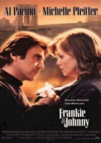 ดูหนังออนไลน์ Frankie and Johnny (1991) สั่งหัวใจ อย่าให้มีเครื่องหมายคำถาม