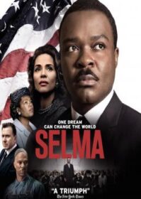 ดูหนังออนไลน์ Selma (2014) เซลม่า สมรภูมิแห่งโลกเสรี