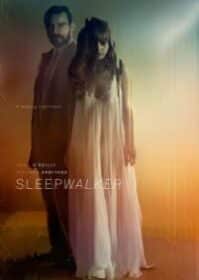 ดูหนังออนไลน์ Sleepwalker (2017) คนเดินละเมอ