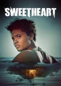 ดูหนังออนไลน์ Sweetheart (2019) มันอยู่ในเกาะ
