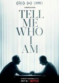 ดูหนังออนไลน์ Tell Me Who I Am (2019) เงามืดแห่งความทรงจำ