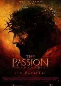 ดูหนังออนไลน์ The Passion of the Christ (2004) เดอะ พาสชั่น ออฟ เดอะ ไครสต์