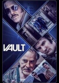 ดูหนังออนไลน์ Vault (2019) แผนปล้นโครตเซฟ